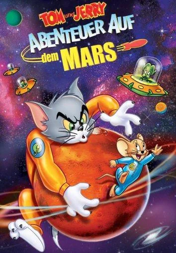 Том и Джерри: Полет на Марс (2005) смотреть онлайн