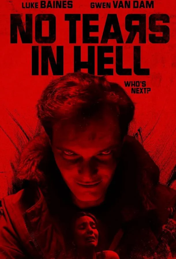 В аду не плачут (2022) смотреть онлайн